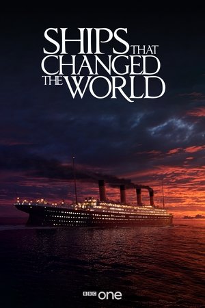 Ships That Changed The World 2008