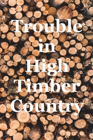 Poster Trouble in High Timber Country 1980