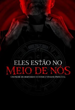 Póster oficial de la película Eles Estão no Meio de Nós