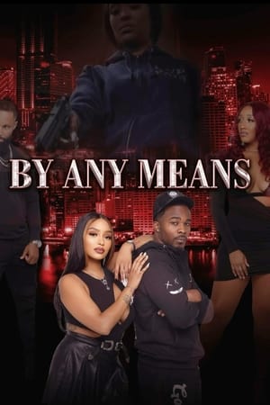 Poster By Any Means (2023)