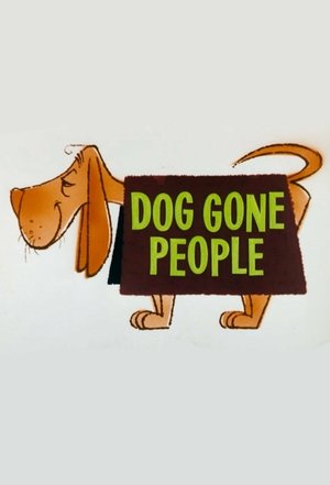 Dog Gone People Dog Gone People