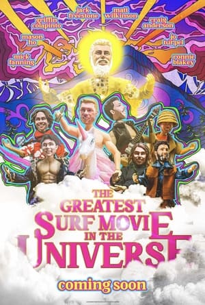 Poster The Greatest Surf Movie in the Universe (2023)