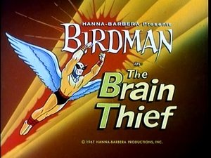 Birdman and the Galaxy Trio The Brain Thief