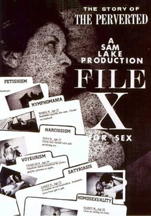 Poster File X for Sex: The Story of the Perverted 1967