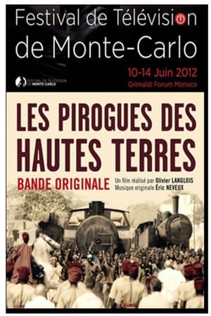 Poster Les Pirogues Des Hautes Terres (2013)