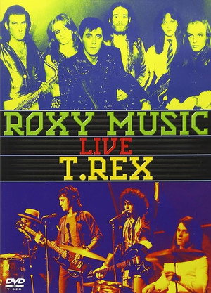 Roxy Music Live T. Rex (2005)