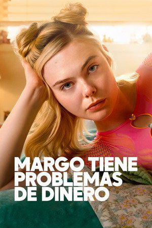 poster Margo's Got Money Troubles