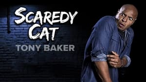 Tony Baker's Scaredy Cat film complet