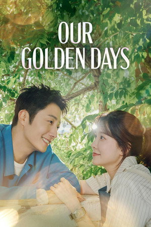 Our Golden Days - Season 1