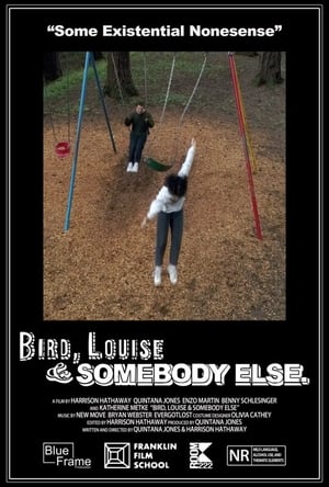 Bird, Louise & Somebody Else 2021