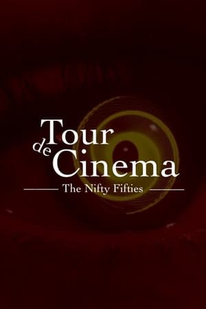 Poster Tour de Cinema: The Nifty Fifties (2022)