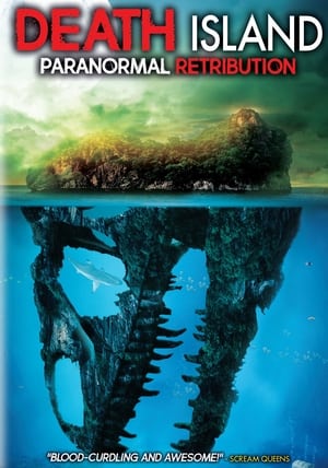 Poster Death Island: Paranormal Retribution 2017