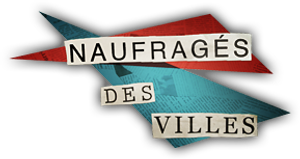 Naufragés des villes
