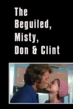 Poster The Beguiled, Misty, Don & Clint 2001