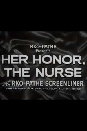 Her Honor, the Nurse film complet