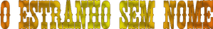 O Estranho Sem Nome — Logos 2