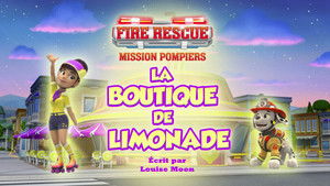 Mission Pompiers : La boutique de limonade