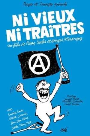 Ni vieux ni traîtres (2006)