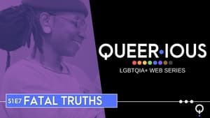 QUEER·ious Fatal Truths
