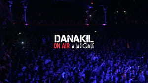 Danakil - ON AIR à La Cigale film complet