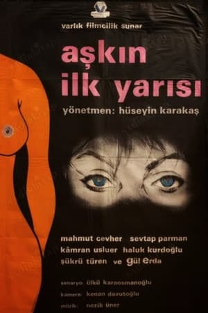 Poster Aşkın İlk Yarısı (1987)