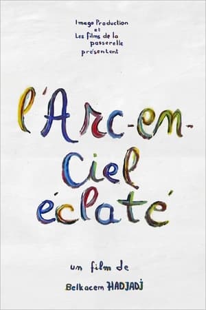 Poster L'Arc-en-ciel éclaté (1998)