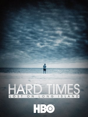 Poster Hard Times: Lost on Long Island (2012)