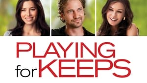Playing for Keeps (2012)