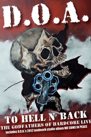 D.O.A.: To Hell and Back film complet