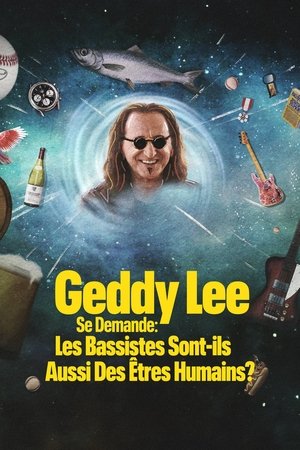 Geddy Lee se demande : Les bassistes sont-ils aussi des êtres humains ? movie poster