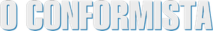 O Conformista — Logos 6