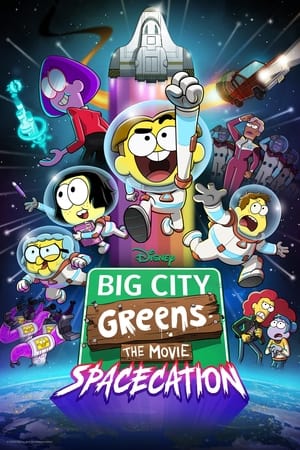 Poster Big City Greens the Movie: Spacecation 2024