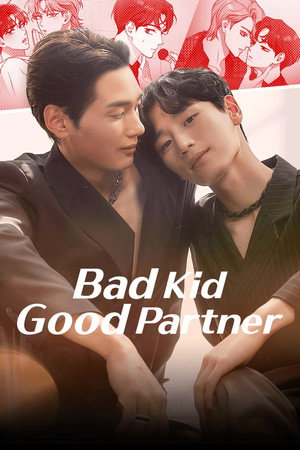 Bad Kid Good Partner