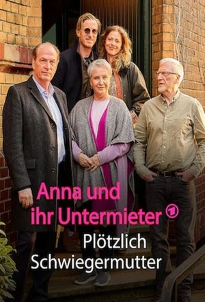 Image Anna und ihr Untermieter - Plötzlich Schwiegermutter