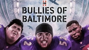 30 for 30 Bullies of Baltimore