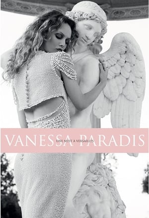 Poster Vanessa Paradis: Une nuit à Versailles (2010)