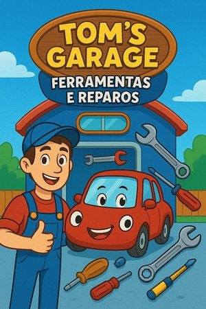 Tom's Garage : Ferramentas e reparos