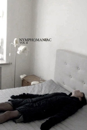 poster Nymphomaniac: Vol. II