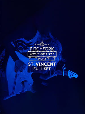Poster St. Vincent: Live at the Pitchfork Music Festival Paris 2014 (2014)