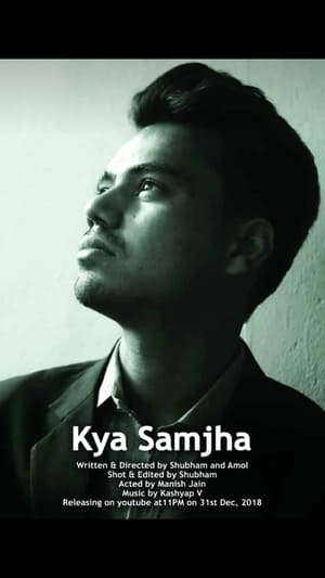 Poster Kya Samjha 2018
