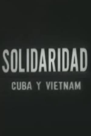 Solidaridad Cuba y Vietnam film complet