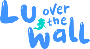 Lu Over the Wall