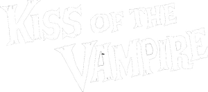 The Kiss of the Vampire