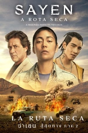 Poster ซาเยน - สู้สุดทาง ภาค 2 (Sayen: Desert Road) 2023