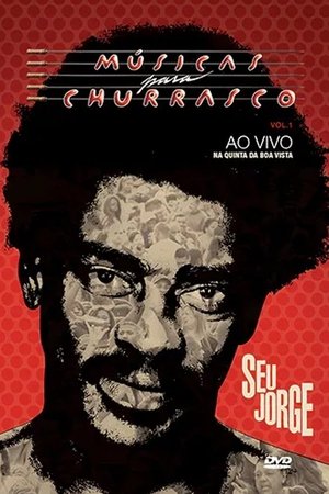 Seu Jorge - Músicas para Churrasco Vol. 01