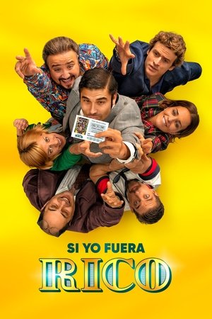 Watch Si yo fuera rico (2019) HD Movie Online Free