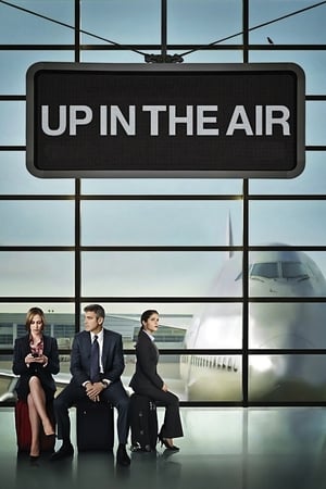 Click for trailer, plot details and rating of Up In The Air (2009)