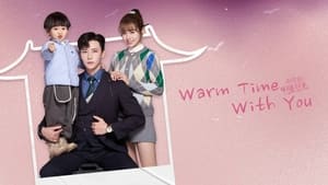 Warm Time With You: 1×7