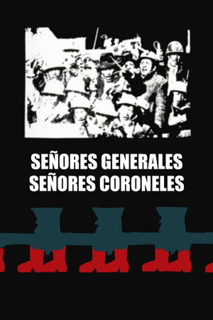 Señores coroneles, señores generales