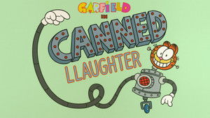 Garfield and Friends Canned Laughter